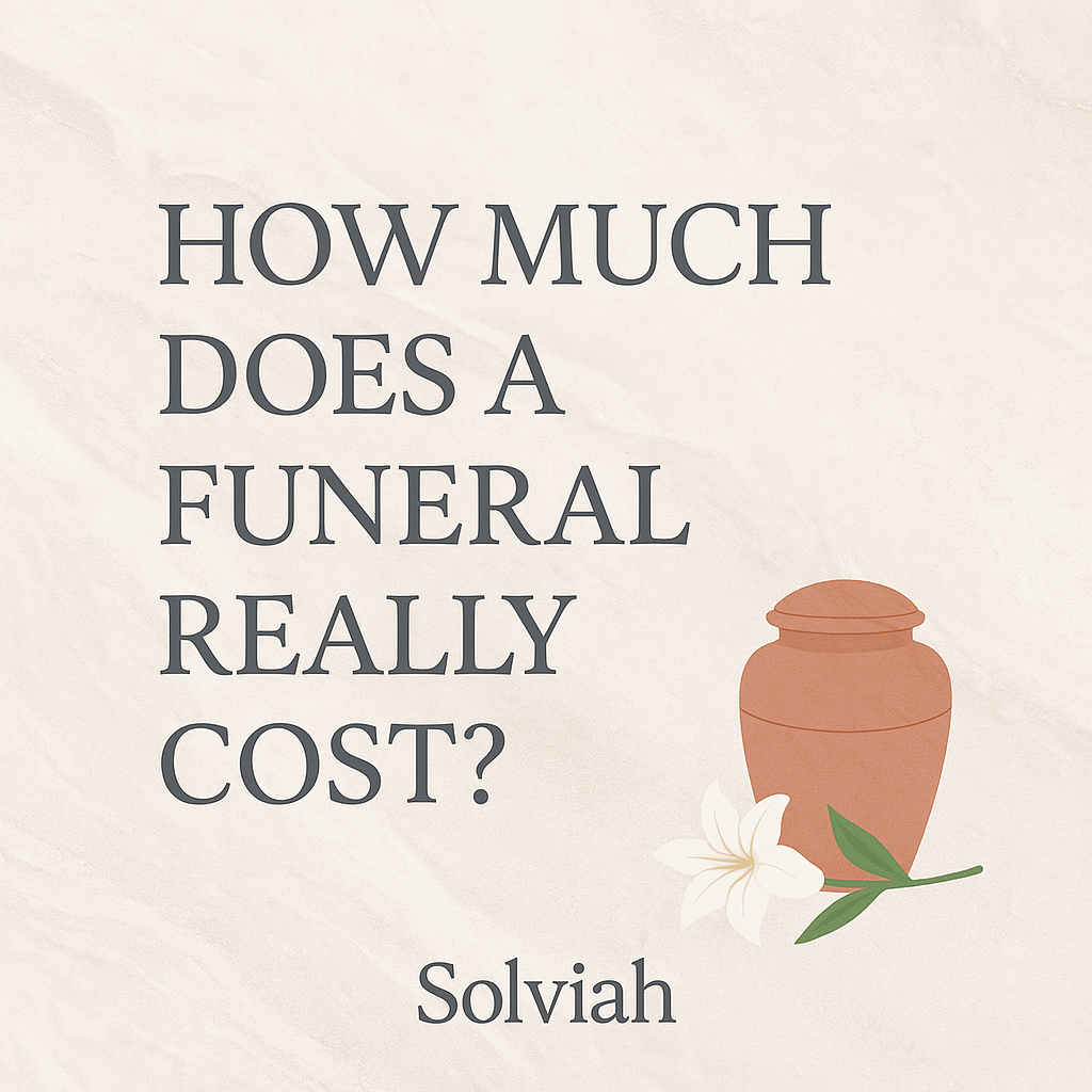 How Much Does a Funeral Really Cost? Your Comprehensive Funeral Planning&nbsp;Checklist